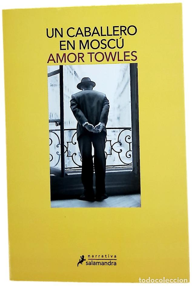 Libros: Un caballero en Mosc&uacute; - Towles, Amor; Rovira Ortega, Gemma