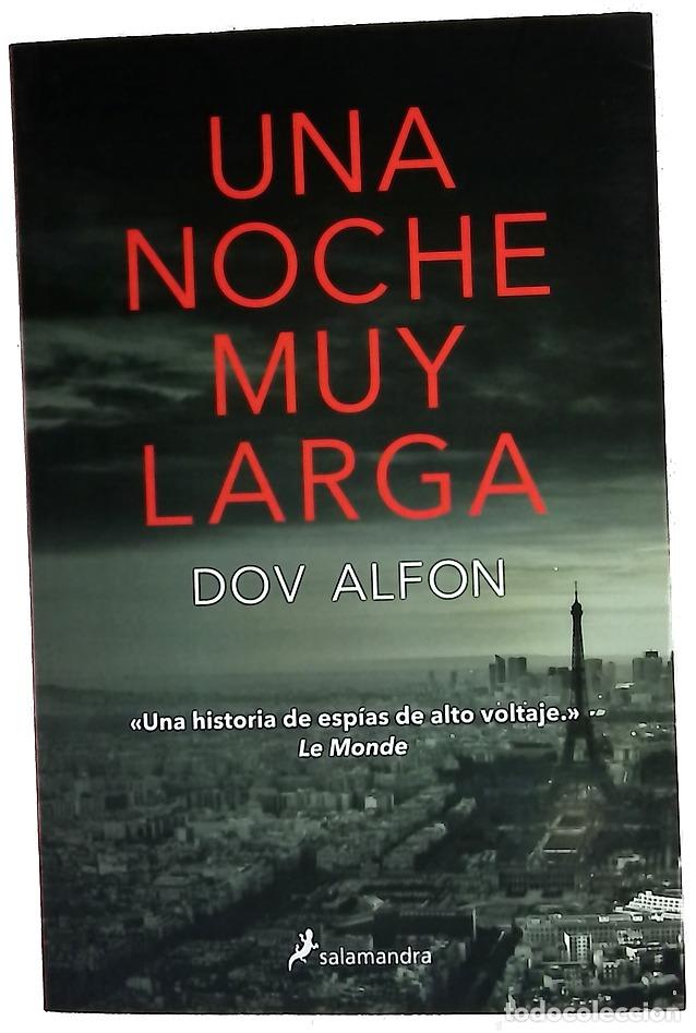 Libros: Una noche muy larga - Alfon, Dov; Homedes Beutnagel, Jofre