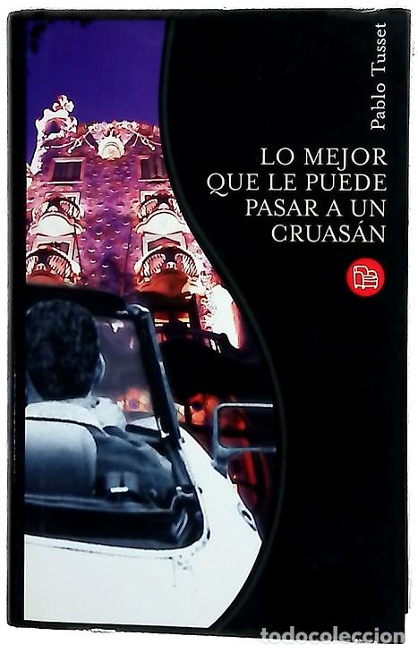 Libros: Lo mejor que le puede pasar a un cruas&aacute;n