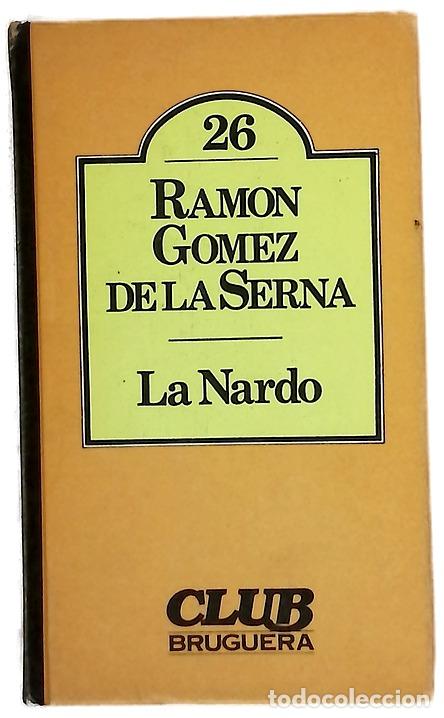 Libros: La Nardo - G&oacute;mez de la Serna, Ram&oacute;n