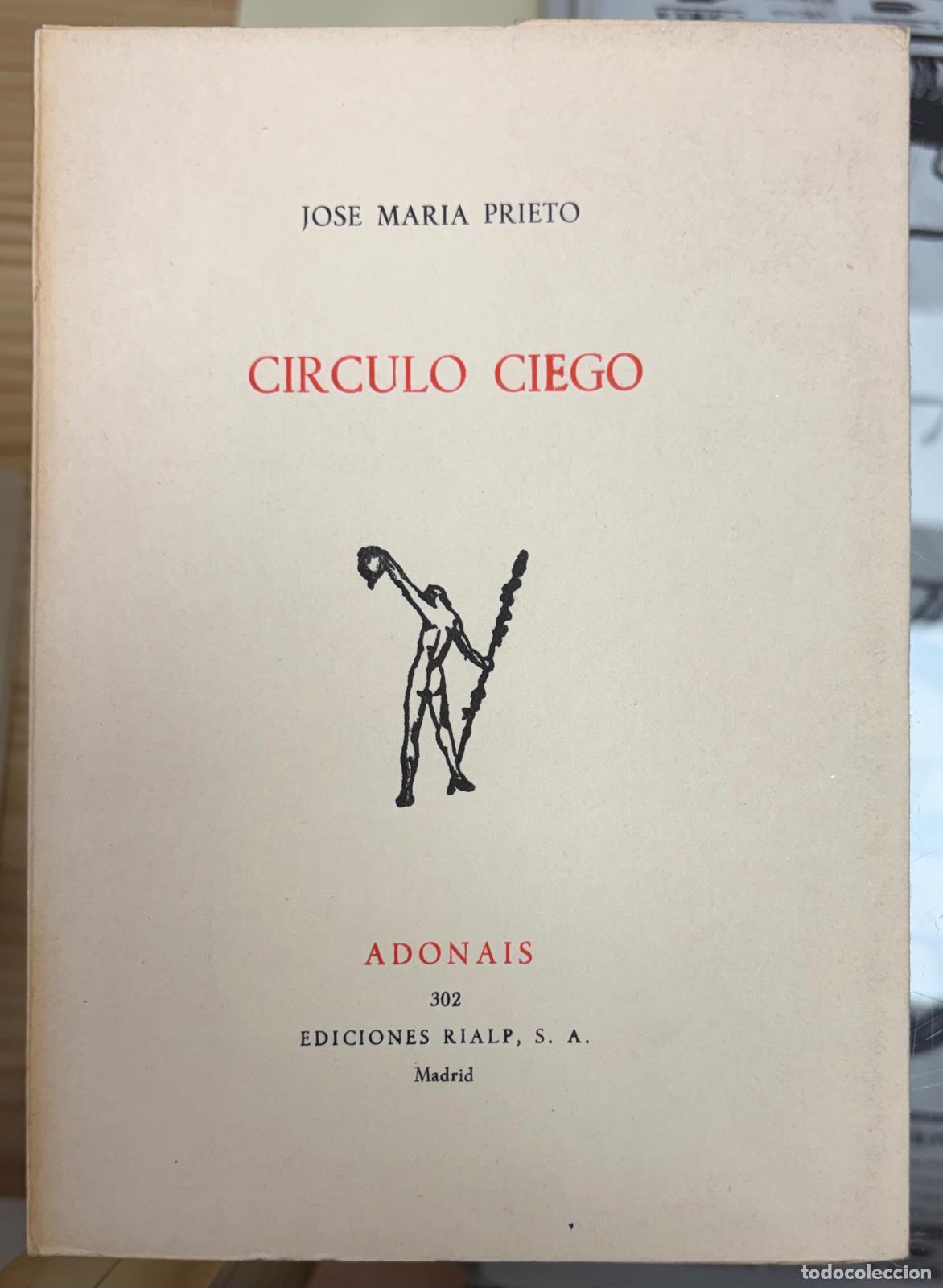 Libri di seconda mano: C&Iacute;RCULO CIEGO - PRIETO, JOS&Eacute; MAR&Iacute;A