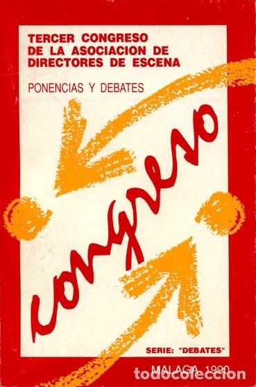 Libri di seconda mano: TERCER CONGRESO DE LA ADE. PONENCIAS, DEBATES, DOCUMENTOS Y ART&Iacute;CULOS. M&Aacute;LAGA 1990 - ASOCIACI&Oacute;N DE D