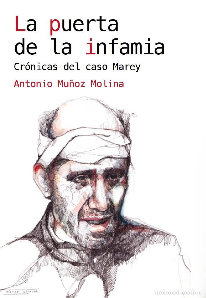 Libros: LA PUERTA DE LA INFAMIA - MU&Ntilde;OZ MOLINA, ANTONIO - Foto 1