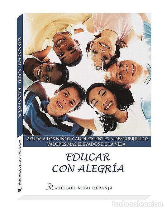 Libros: EDUCAR CON ALEGR&Iacute;A - DERANJA, MICHAEL NITAI