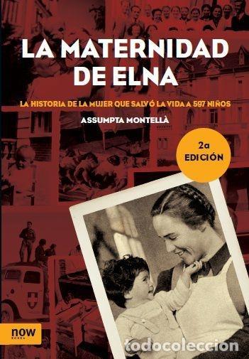 Libri di seconda mano: LA MATERNIDAD DE ELNA (ENRIQUECIDA) - Montell&agrave; i Carlos, Assumpta
