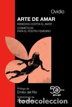 Libri di seconda mano: ARTE DE AMAR - REMEDIOS CONTRA EL AMOR - COSM&Eacute;TICOS PARA EL ROSTRO FEMENINO - Ovidio