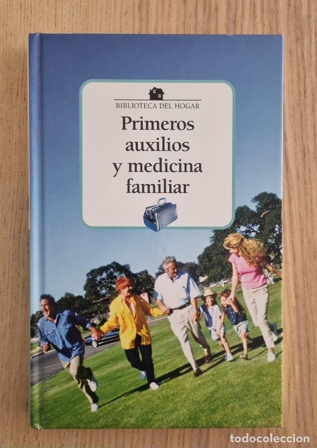 Livres: PRIMEROS AUXILIOS Y MEDICINA FAMILIAR - VARIOS