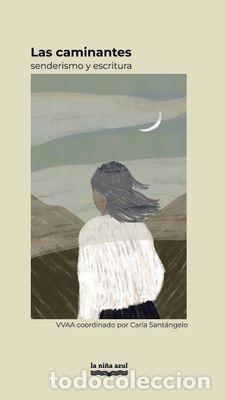 B&uuml;cher: LAS CAMINANTES - AA.VV.