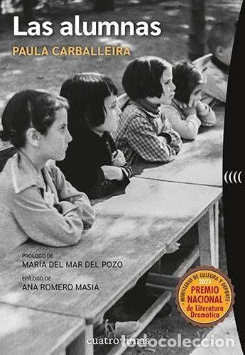 Libri di seconda mano: LAS ALUMNAS - CARBALLEIRA, PAULA