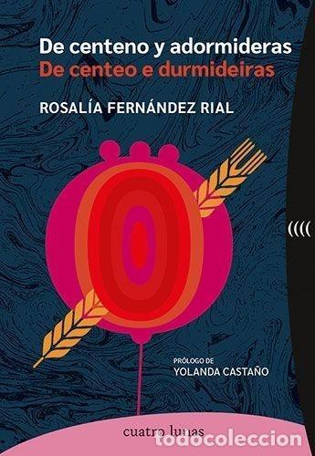 Libri di seconda mano: DE CENTENO Y ADORMIDERAS - DE CENTEO E DURMIDEIRAS - FERN&Aacute;NDEZ RIAL, ROSAL&Iacute;A