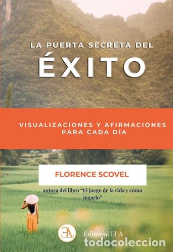 Libri di seconda mano: LA PUERTA SECRETA DEL &Eacute;XITO - SCOVEL, FLORENCE