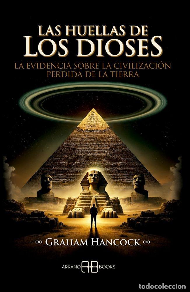 B&uuml;cher: LAS HUELLAS DE LOS DIOSES - Hancock, Graham