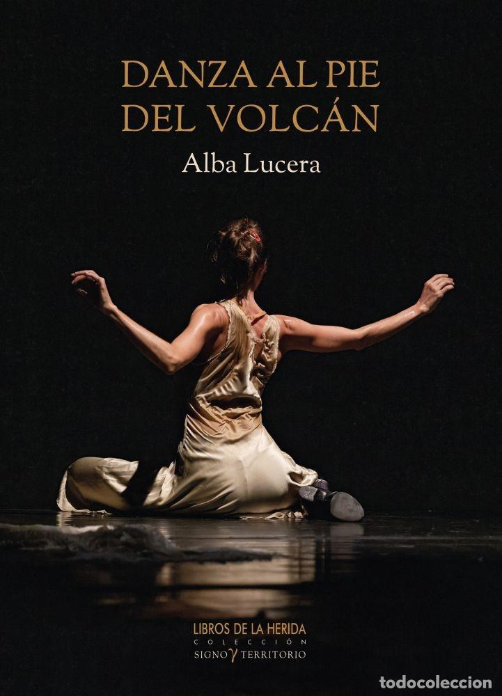 B&uuml;cher: DANZA AL PIE DEL VOLC&Aacute;N - LUCERA, ALBA