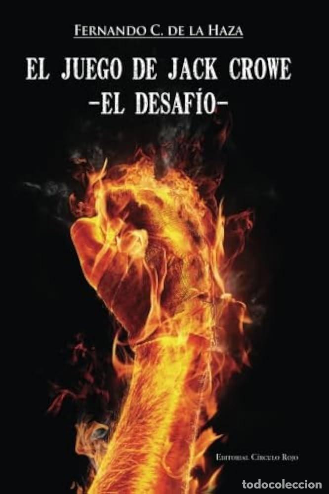 Libri di seconda mano: EL JUEGO DE JACK CROWE -EL DESAF&Iacute;O- - C. DE LA HAZA, FERNANDO