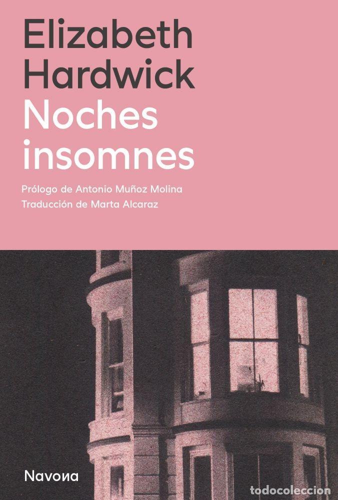 B&uuml;cher: NOCHES INSOMNES - Hardwick, Elizabeth