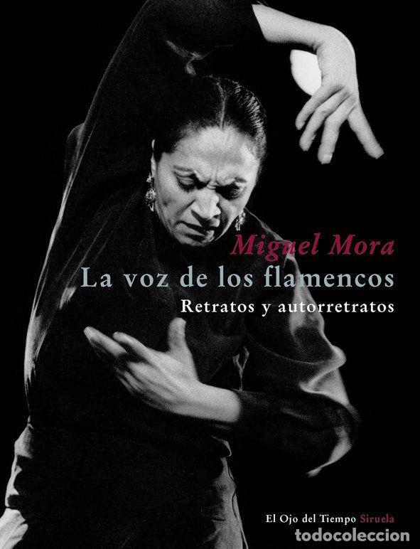 B&uuml;cher: LA VOZ DE LOS FLAMENCOS - Mora, Miguel