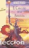 B&uuml;cher: EL CABALLERO DE LA ARMADURA OXIDADA (R&Uacute;STICA) - FISHER, ROBERT