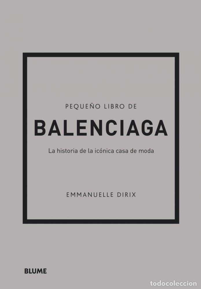 Libri di seconda mano: PEQUE&Ntilde;O LIBRO DE BALENCIAGA - DIRIX, EMMANUELLE
