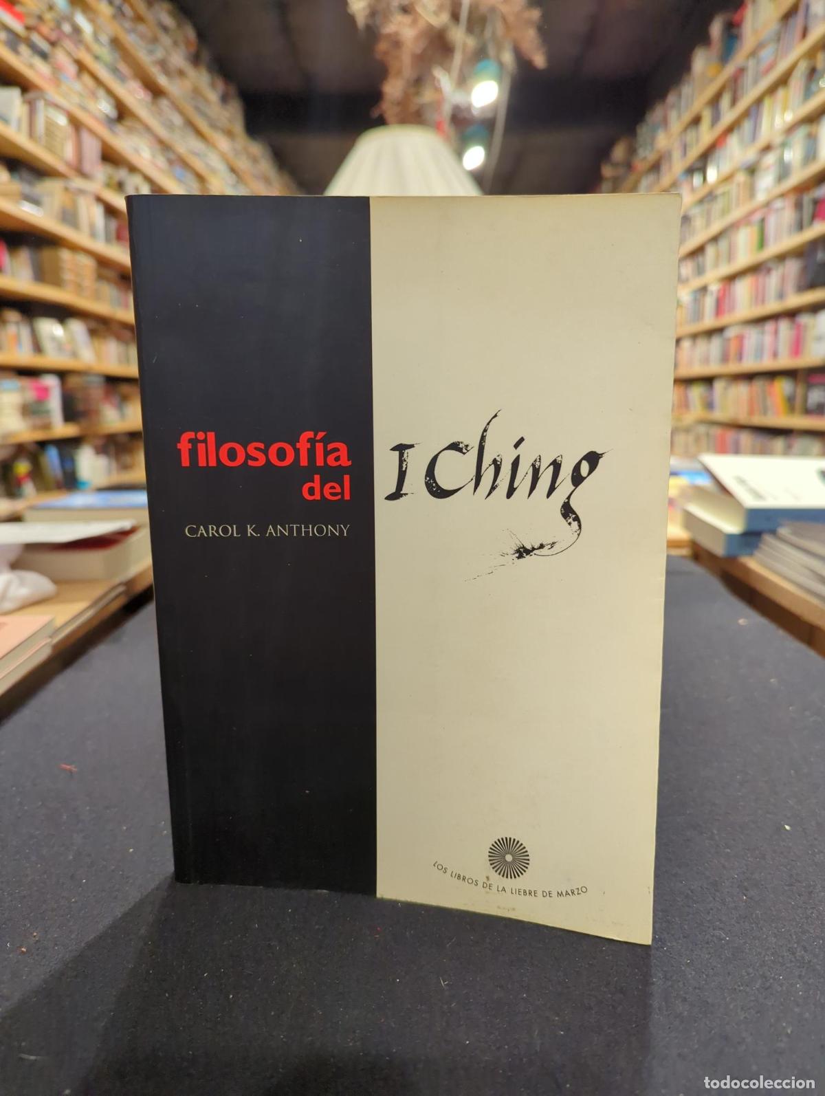 books: Filosof&iacute;a del I Ching - Carol K. Anthony
