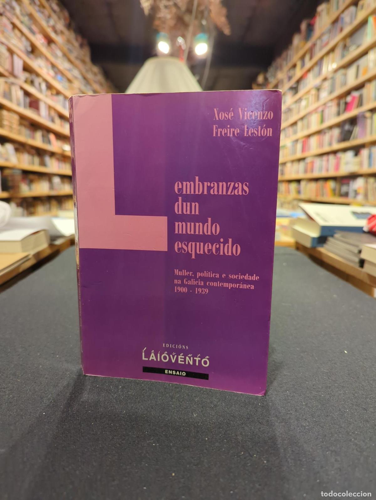 Livros em segunda m&atilde;o: Lembranzas dun mundo esquecido - Xos&eacute; Vicenzo Freire Lest&oacute;n