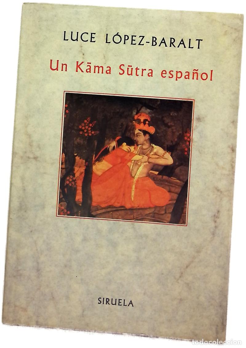 Libros: Un Kama Sutra espa&ntilde;ol - L&oacute;pez Baralt, Luce