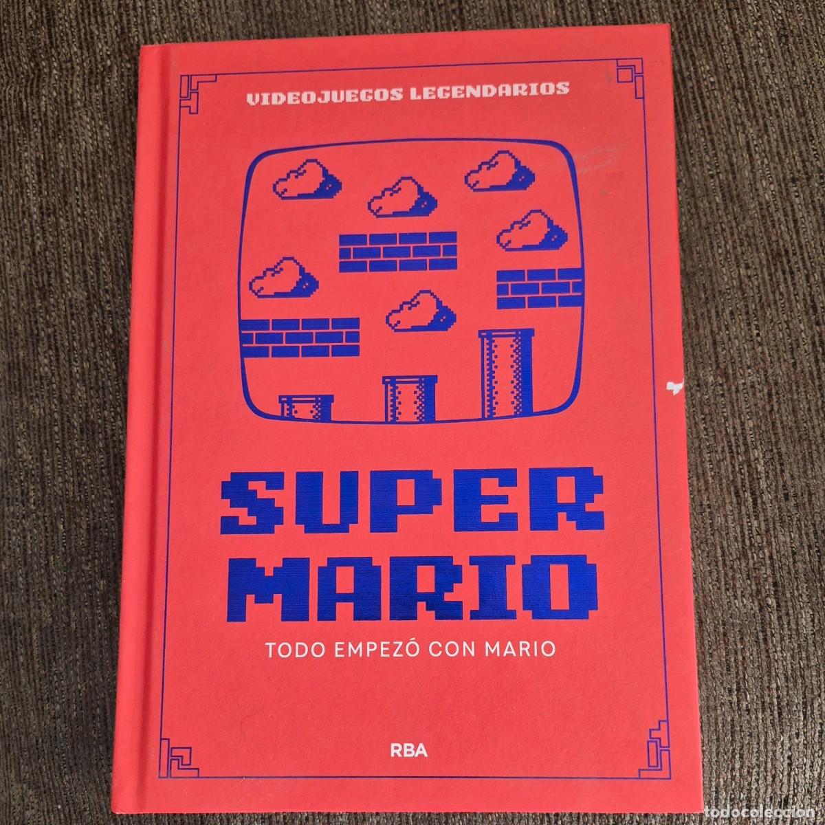 Libri di seconda mano: SUPER MARIO: TODO EMPEZ&Oacute; CON MARIO (VIDEOJUEGOS LEGENDARIOS, RBA, 2023)