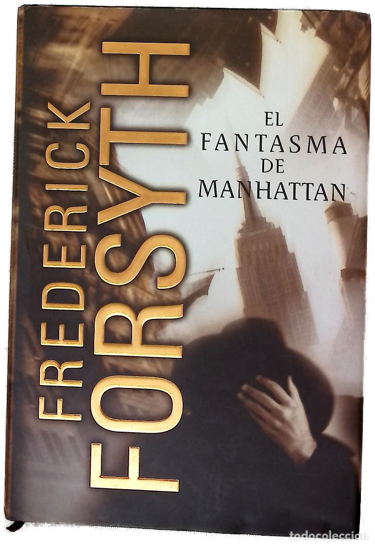 books: El fantasma de manhattan - Frederick Forsyth