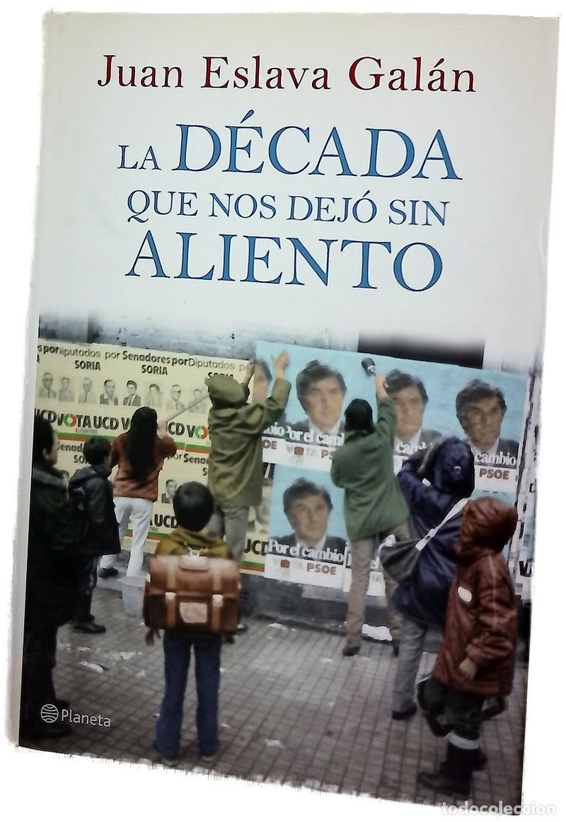 books: La d&eacute;cada que nos dej&oacute; sin aliento