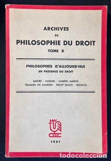Libros: PHILOSOPHES D'AUJOURD'HUI EN PRESENCE DU DROIT. Sartre. Husserl. Gabriel Marcel. Teilhard de Ch...