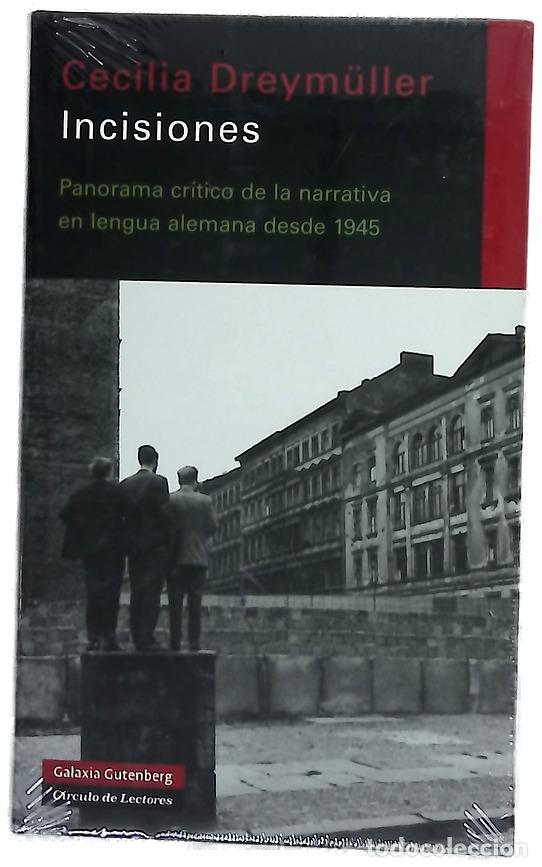 Libros: Incisiones panorama cr&iacute;tico de la narrativa en lengua alemana desde 1945