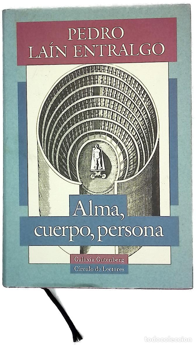 Libros: Alma, cuerpo, persona - La&iacute;n Entralgo, Pedro