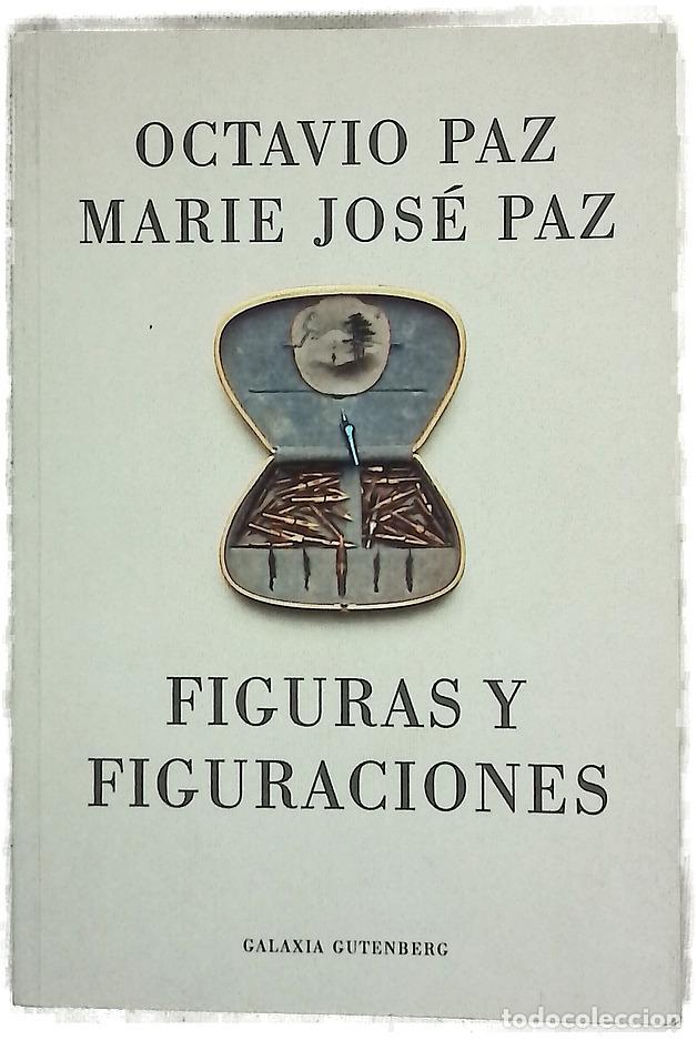 Libros: Figuras y figuraciones - Paz, Octavio; Paz, Marie Jos&eacute;