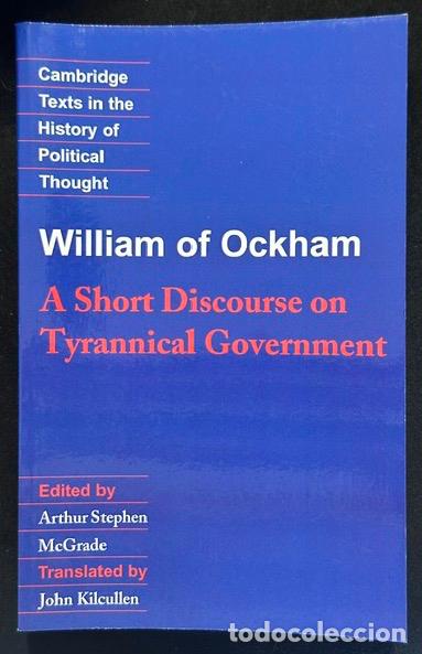 Libros: A SHORT DISCOURSE ON THE TYRANNICAL GOVERNMENT - OCKHAM, William of