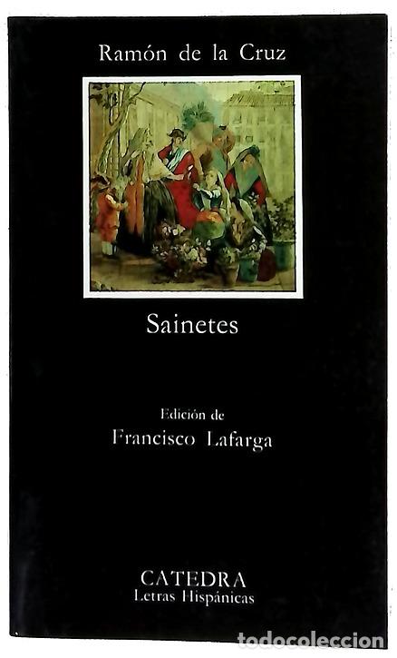 B&uuml;cher: Sainete - Cruz, Ram&oacute;n de la; Lafarga, Francisco