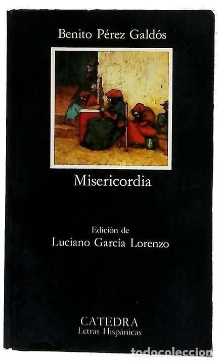 B&uuml;cher: Misericordia - P&eacute;rez Gald&oacute;s, Benito; Garc&iacute;a Lorenzo, Luciano