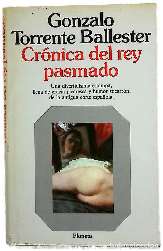 books: Cr&oacute;nica del rey pasmado scherzo en re(y) mayor : alegre, mas no demasiado