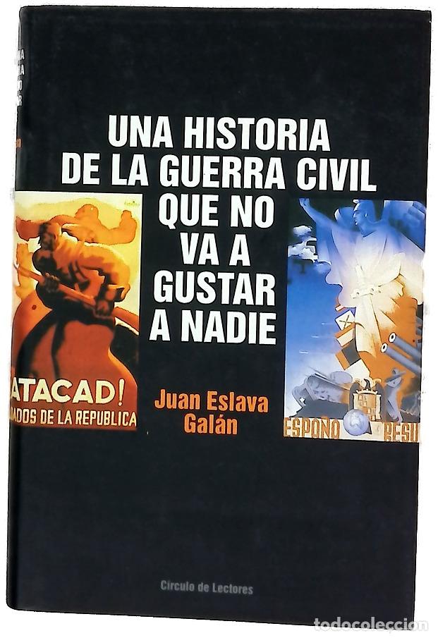 books: Una historia de la guera civil que no va a gustar a nadie