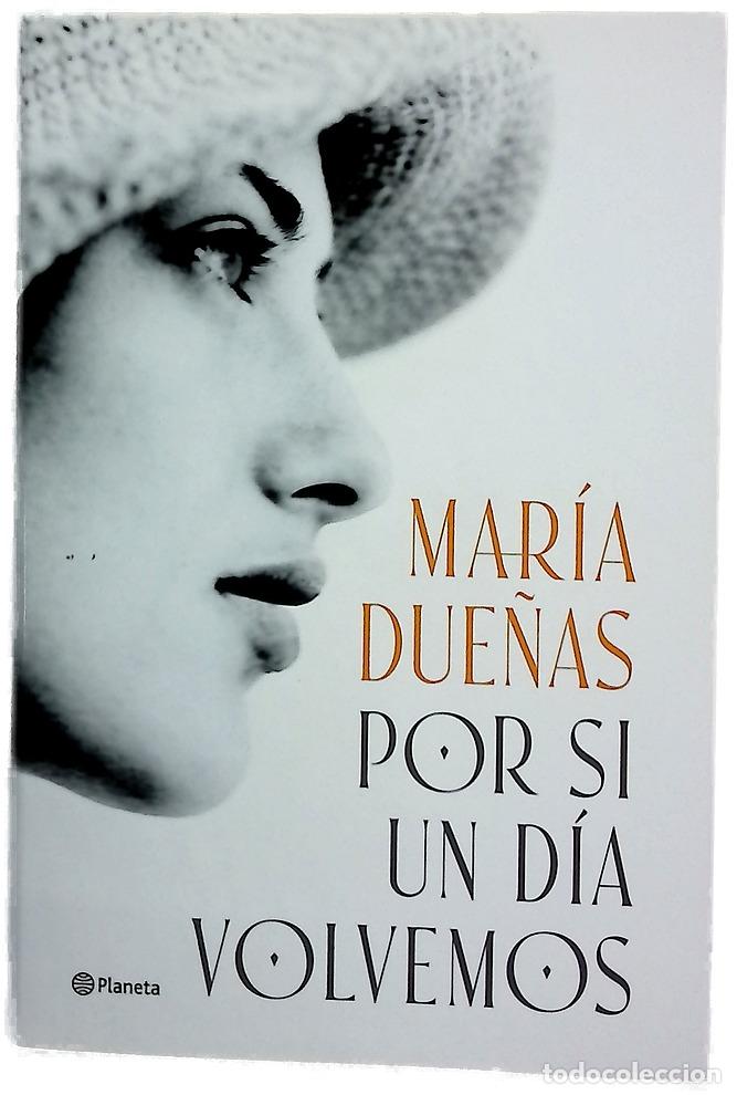 books: Por si un d&iacute;a volvemos - Due&ntilde;as, Mar&iacute;a