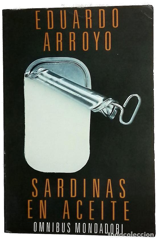 books: Sardinas en aceite - Eduardo Arroyo