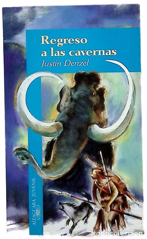 books: Regreso a las cavernas - Denzel, Justin