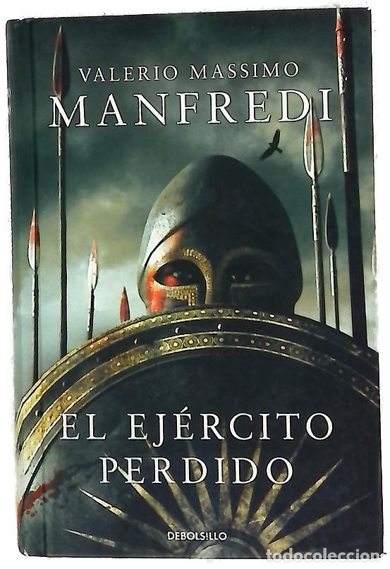 Libros: El ej&eacute;rcito perdido - Manfredi, Valerio Massimo