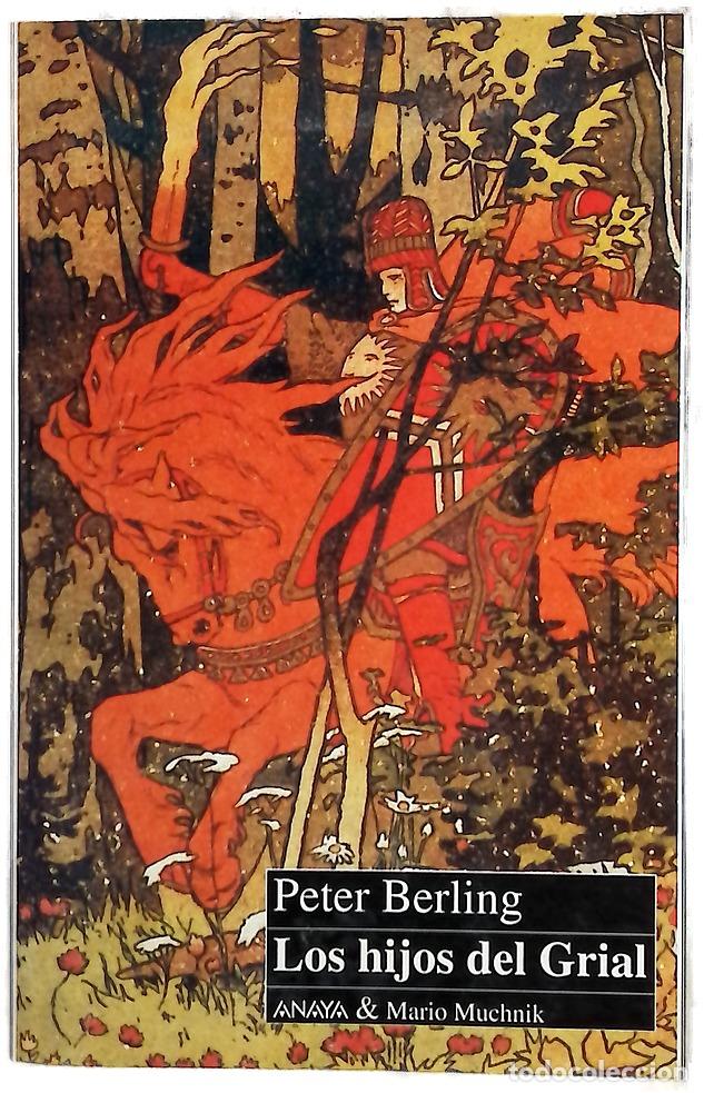 Libros: Los hijos del Grial - Berling, Peter; Pawlowsky, Helga