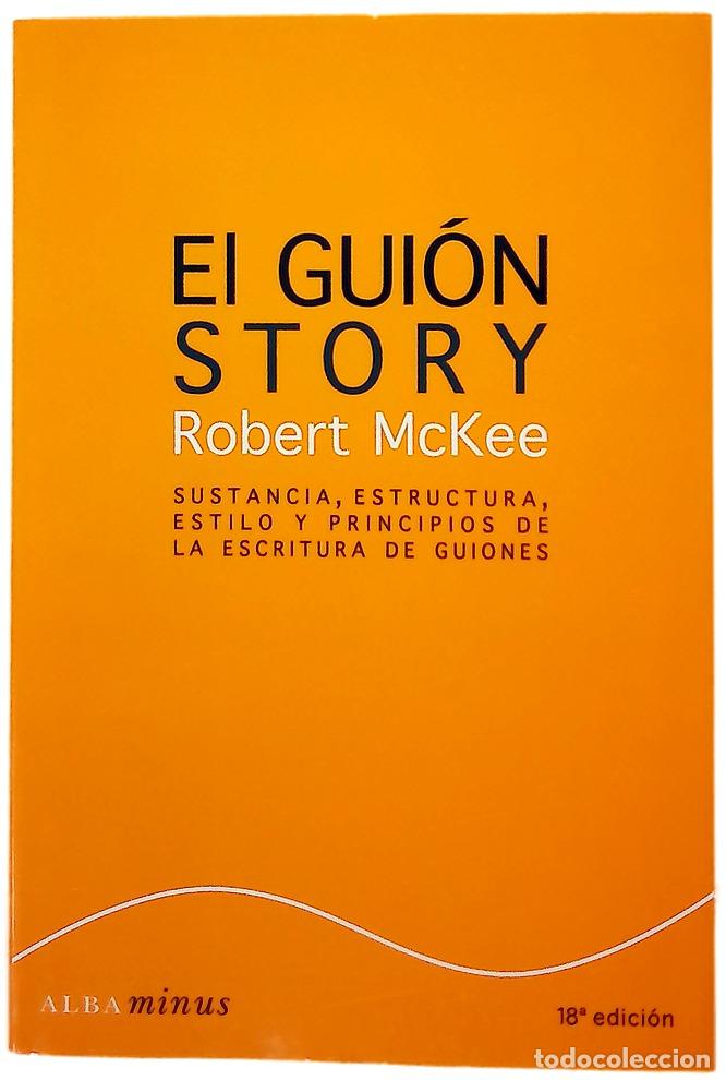 Libros: El gui&oacute;n sustancia, estructura, estilo y principios de la escritura de guiones