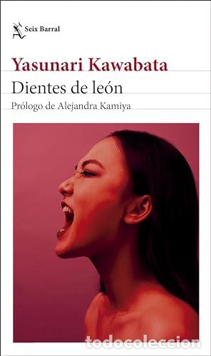 Libros: Dientes de le&oacute;n - Yasunari Kawabata