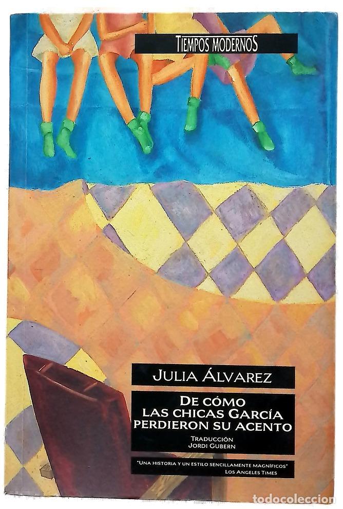 Livres: De c&oacute;mo las chicas Garc&iacute;a perdieron su acento