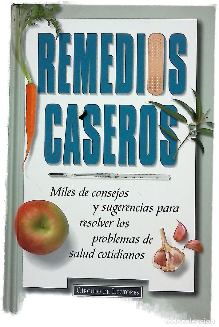 Livres: Remedios caseros miles de consejos y sugerencias para resolver los problemas de salud cotidianos
