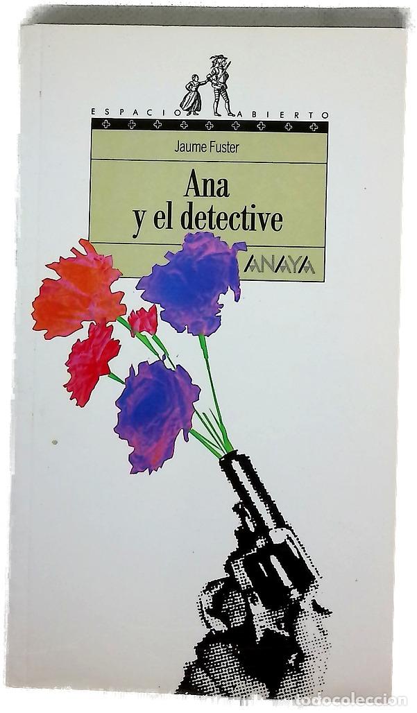 B&uuml;cher: Ana y el detective - Fuster, Jaume; Ribera, Jaume