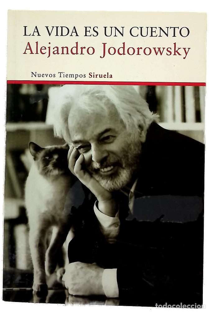 B&uuml;cher: La vida es un cuento - Jodorowsky, Alejandro