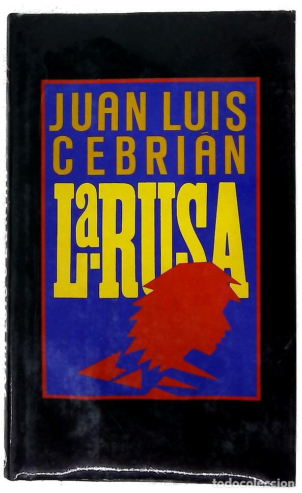 B&uuml;cher: La rusa - Cebri&aacute;n, Juan Luis