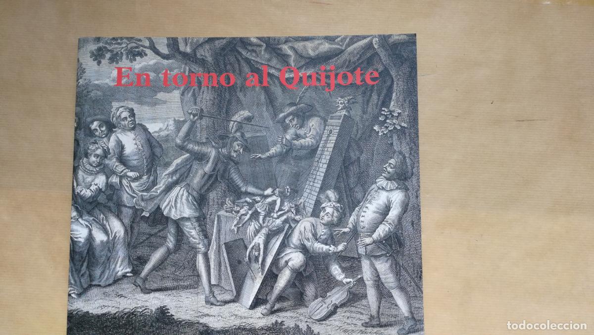 Libros: &rdquo;EN TORNO AL QUIJOTE, Adaptaciones, imitaciones, im&aacute;genes y m&uacute;sica en la Biblioteca.&rdquo; - &rdquo;Carmen lafu